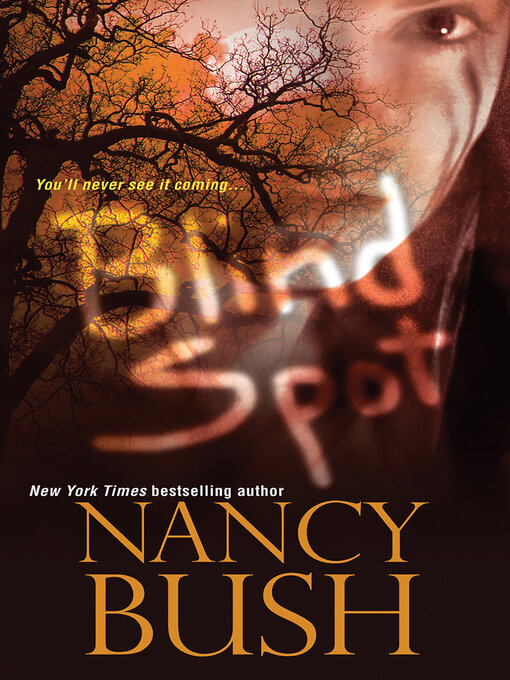 Title details for Blind Spot by Nancy Bush - Wait list